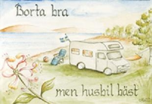 Away is good, but a motorhome is best. in the group at Campingvaruhuset i Norden AB (64352)