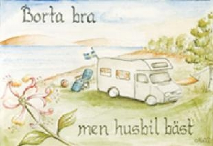 Away is good, but a motorhome is best. in the group The Bargain Corner / Offers at Campingvaruhuset i Norden AB (64352)